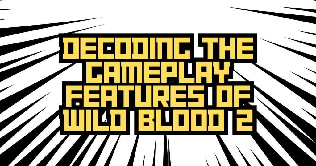 Wild Blood 2