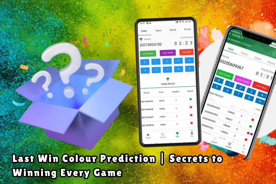 Last Win Colour Prediction Secrets to Winning Every Game