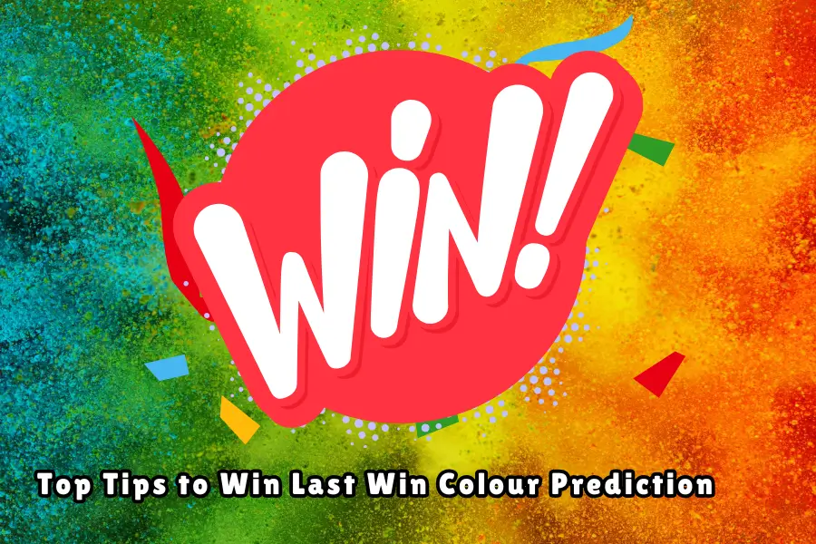 Top Tips to Win Last Win Colour Prediction